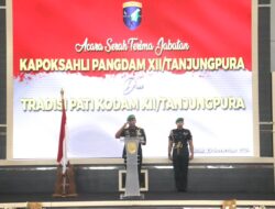 Pangdam Pimpin Acara Tradisi dan Sertijab Kapoksahli Pangdam XII/Tpr